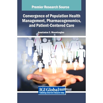 预订 Convergence of Population Health Management, Pharmacogenomics, and Patient-Centered Care 人口健康管理、*基因组学和