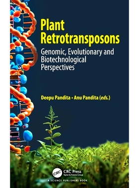 预订 Plant Retrotransposons: Genomic, Evolutionary and Biotechnological Perspectives: 9781032663456