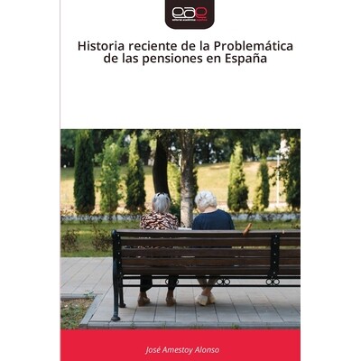 预订 Historia reciente de la Problemática de las pensiones en España: 9786209071171