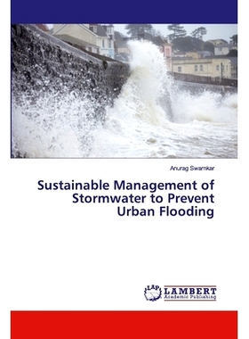 预订 Sustainable Management of Stormwater to Prevent Urban Flooding: 9786202077699