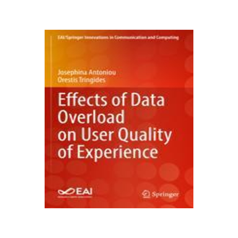 [预订]Effects of Data Overload on User Quality of Experience 9783031068720