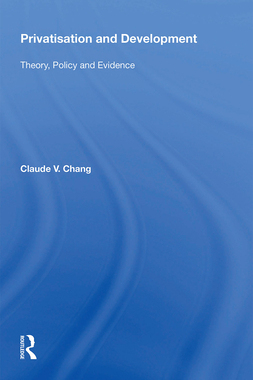 [预订]Privatisation and Development: Theory, Policy and Evidence
