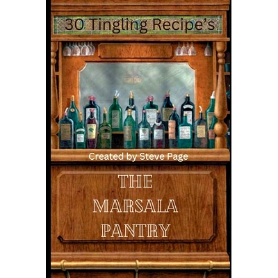 预订 The Marsala Pantry: 30 Tingling Recipe’s: 9798879860863