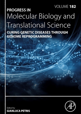 【预订】Curing Genetic Diseases Through Genome Reprogramming, 182 9780323853019