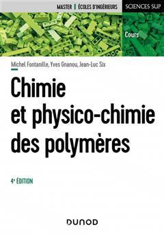 [预订]Chimie et physico-chimie des polymères : master, écoles d’ingénieurs 9782100819478