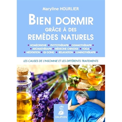 预订 Bien dormir grâce à des remèdes naturels : les causes de l’insomnie et les différents traitements 自然疗法让您