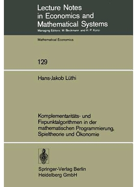 预订 Komplementaritäts- und Fixpunktalgorithmen in der mathematischen Programmierung, Spieltheorie und Ökonomie: 97835