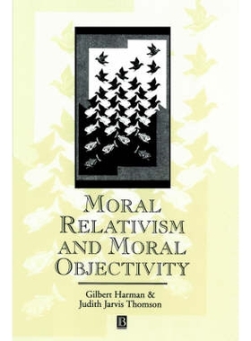 预订 Moral Relativism And Moral Objectivity 道德相对主义与道德客观性: 9780631192114
