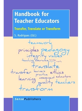 预订 Handbook for Teacher Educators: Transfer, Translate or Transform 教师教育者手册：转移、翻译或转换: 9789462096936