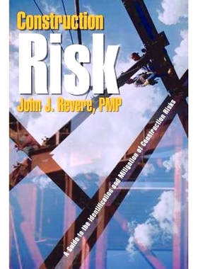 预订 Construction Risk: A Guide to the Identification and Mitigation of Construction Risks: 9781410727947