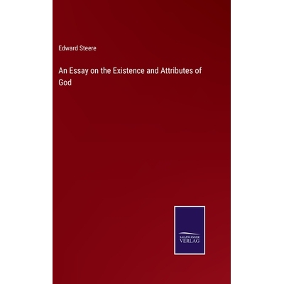 预订 An Essay on the Existence and Attributes of God: 9783375176419