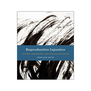 [预订]Reproductive Injustice 9781479853571
