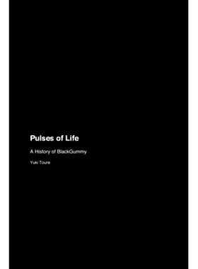 预订 Pulses of Life: A History of BlackGummy: 9781779691859