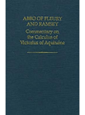 预订 Abbo of Fleury and Ramsay: Commentary on the Calculus of Victorius of Aquitaine: 9780197262603