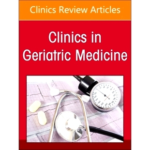 预订 Geriatric Hypertension, An Issue of Clinics in Geriatric Medicine: 9780443296949