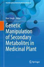 [预订]Genetic Manipulation of Secondary Metabolites in Medicinal Plant 9789819949380
