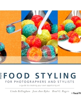 预订 More Food Styling for Photographers & Stylists: A Guide to Creating Your Own Appetizing Art: 9781138381230