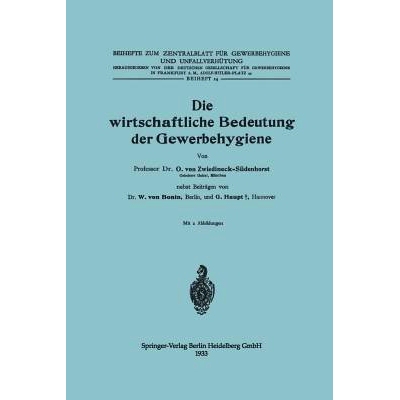 预订 Die wirtschaftliche Bedeutung der Gewerbehygiene: 9783662313992