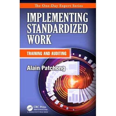 预订 Implementing Standardized Work: Training and Auditing 实施标准化工作: 9781466563636