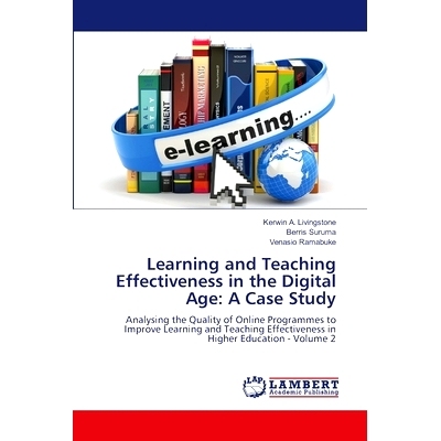 预订 Learning and Teaching Effectiveness in the Digital Age: A Case Study: 9786207648771