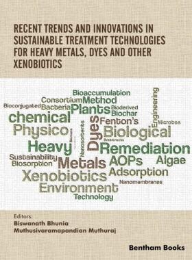 [预订]Recent Trends and Innovations in Sustainable Treatment Technologies for Heavy Metals, Dyes and Other 9789815049732