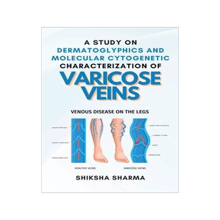 [预订]A Study on Dermatoglyphics and Molecular Cytogenetic Characterization of Varicose Veins 9782131975457