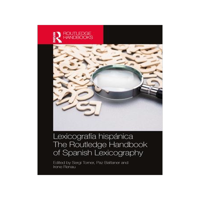 [预订]Lexicografia hispanica / The Routledge Handbook of Spanish Lexicography 9780367199562