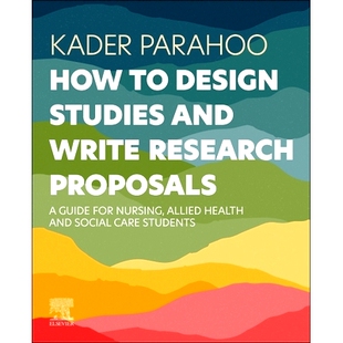 预订 How to Design Studies and Write Research Proposals: A Guide for Nursing, Allied Health and Social Care Students 如