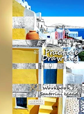 预订 Practice Drawing - XL Workbook 27: Santorini Island: 9783946411529