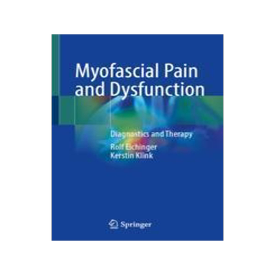 [预订]Myofascial Pain and Dysfunction: Diagnostics and Therapy 9783662680407