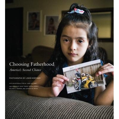 预订 Choosing Fatherhood: America’s Second Chance: 9781938086052