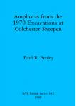 [预订]Amphoras from the 1970 Excavations at Colchester Sheepen 9780860543480