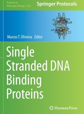 【预订】Single Stranded DNA Binding Proteins 9781071612927