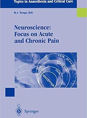 【预订】Neuroscience: Focus on Acute and Chronic Pain