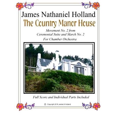 预订 The Country Manor House: For Chamber Orchestra from Ceremonial Music and March Suite No. 2, Full Score and Parts In