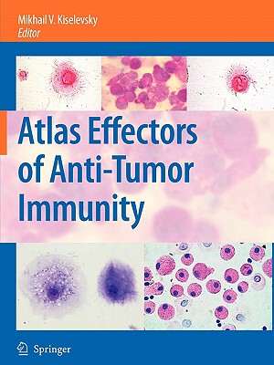 【预订】Atlas Effectors of Anti-Tumor Immunity