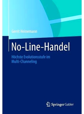 预订 No-Line-Handel: Höchste Evolutionsstufe im Multi-Channeling 没有网的交易：多渠道的*演化水平: 9783658008505
