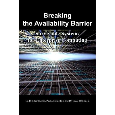 预订 Breaking the Availability Barrier: Survivable Systems for Enterprise Computing: 9781410792327