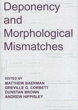 【预订】Deponency and Morphological Mismatches