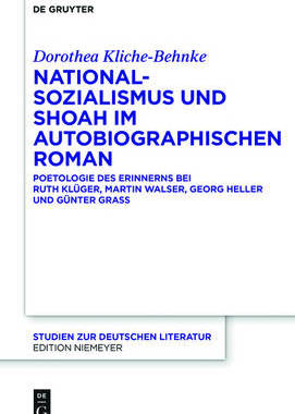 【预订】Nationalsozialismus und Shoah im autobiographischen Roman 9783110473049