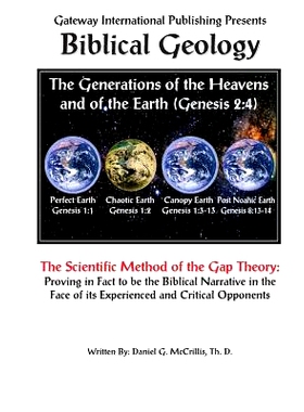 预订 Biblical Geology: The Scientific Method of the Gap Theory: 9781979170130