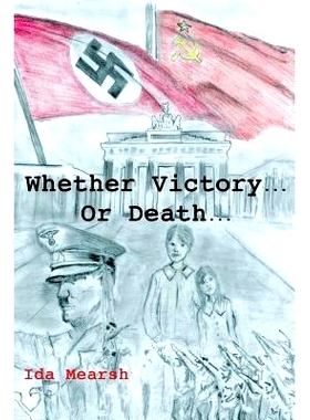 预订 Whether Victory...Or Death...: 9781517530389