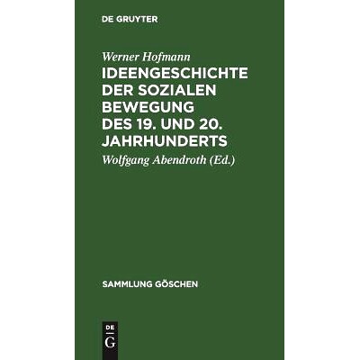 预订 Ideengeschichte der sozialen Bewegung des 19. und 20. Jahrhunderts: 9783111012148