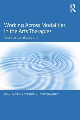 【预订】Working Across Modalities in the Arts Therapies