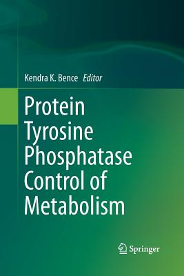 【预订】Protein Tyrosine Phosphatase Control of Metabolism