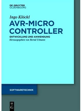 预订 AVR - Mikrocontroller: MegaAVR* - Entwicklung, Anwendung und Peripherie: 9783110407686