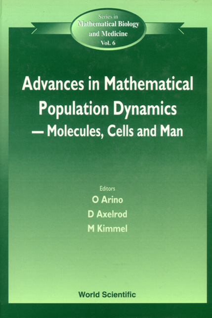 【預(yù)訂】ADVANCES IN MATHEMATICAL POPULATION DYNAMICS -- MOLECULES, CELLS AND MAN - PROCEEDINGS OF THE 4TH INTERNAT...