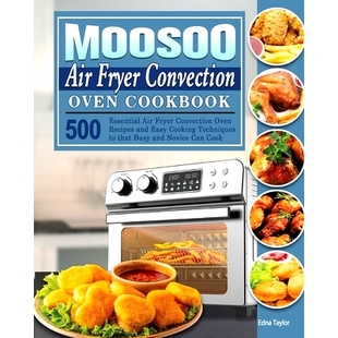 预订 MOOSOO Air Fryer Convection Oven Cookbook