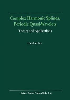 【预订】Complex Harmonic Splines, Periodic Quasi-Wavelets