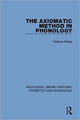 【预售】The Axiomatic Method in Phonology
